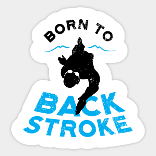 Born to BackStroke v2 Sticker